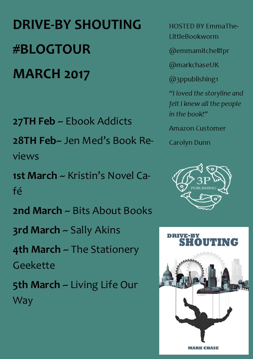 Drive- By Shouting, Mark Chase, guest post, author, interview, Q and A, blog tour, Living Life Our Way