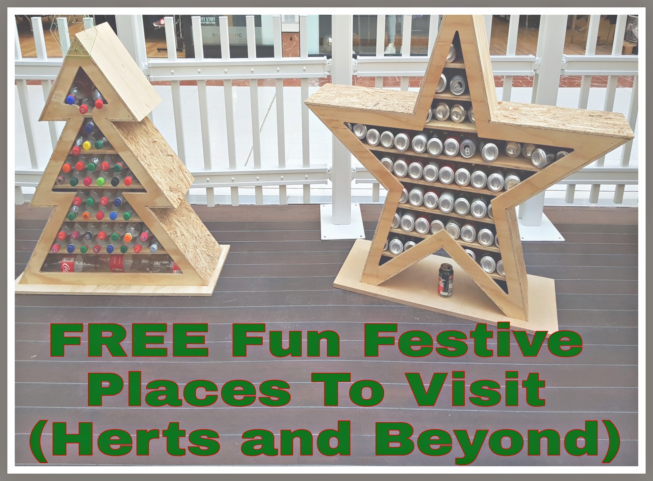 Christmas display with title 'Free fun festive places to visit (Herts and Beyond)'