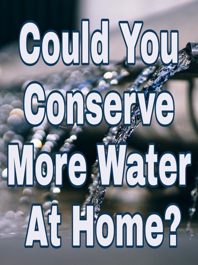 Could You Conserve More Water At Home? Background image of flowing water from pipe