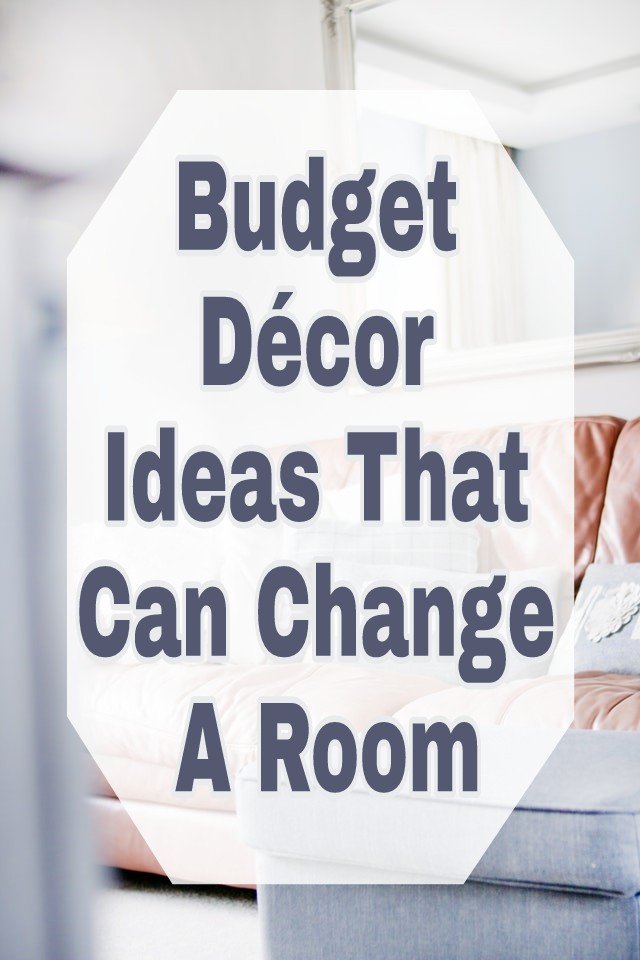 Budget décor ideas that can change a room