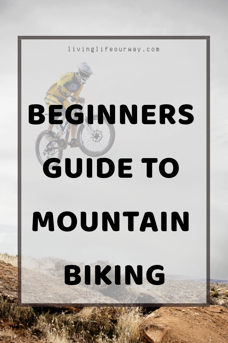 Beginners Guide to Mountain Biking