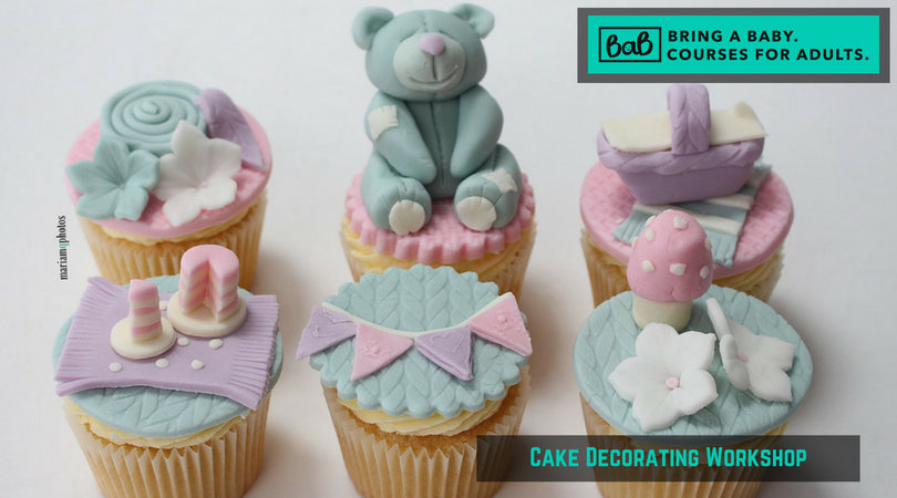 Cake decorating workshop by B.A.B (Bring A Baby courses)