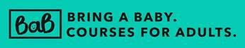 Bring A Baby Course - B.A.B courses for adults