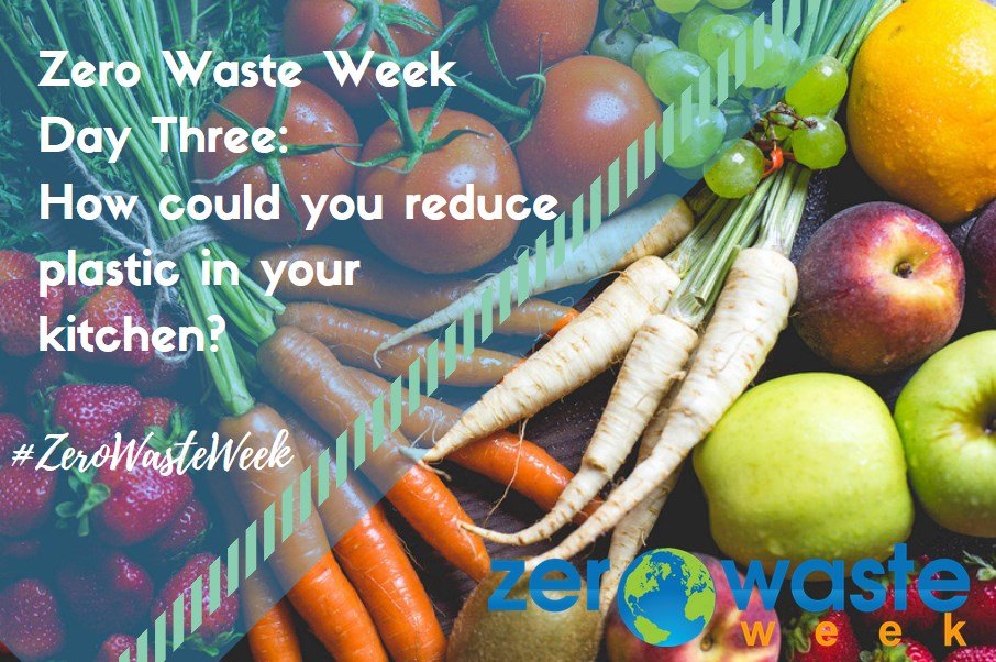 #ZeroWasteWeek how can you reduce plastic in your kitchen?