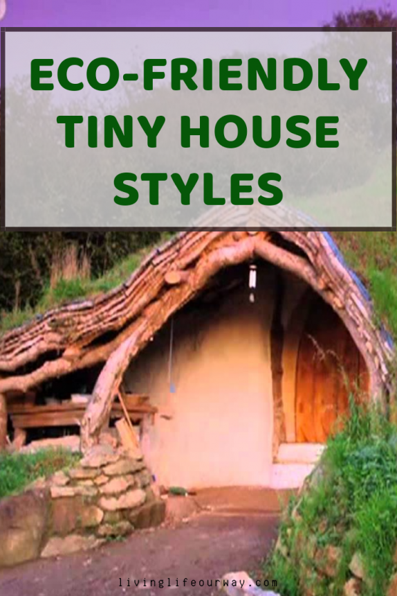 Eco-Friendly Tiny House Styles text with tiny house in side of hill image
