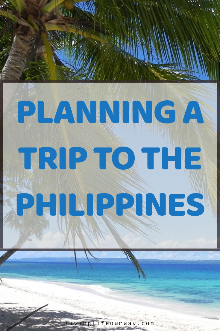 Planning a trip to the Philippines