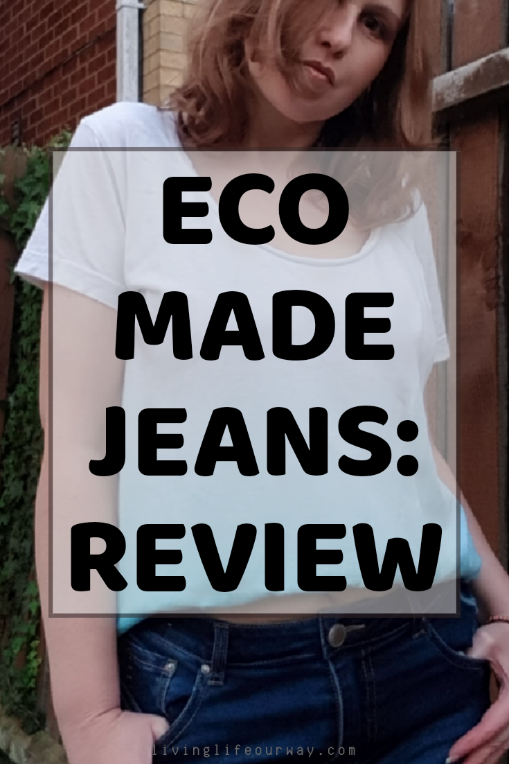Eco Made Jeans: Review