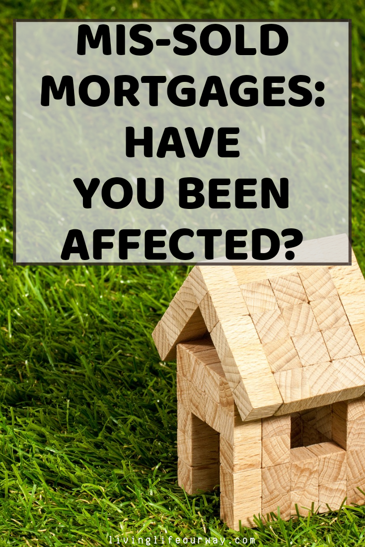 Mis-sold Mortgages: Have You Been Affected?