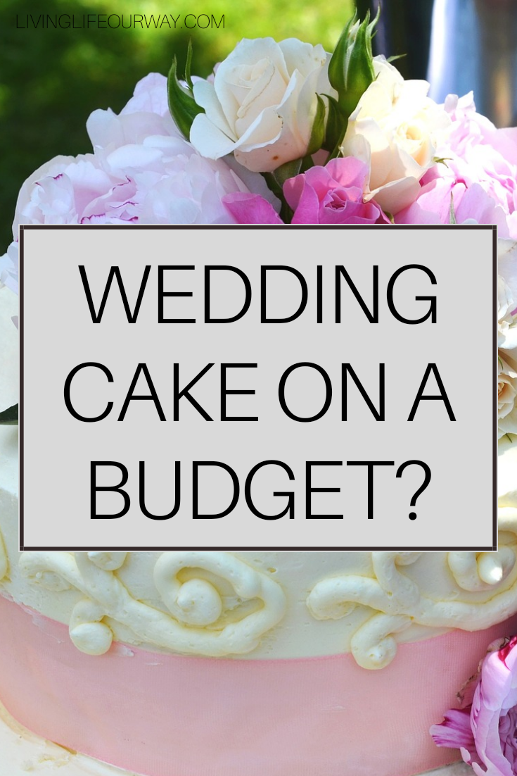 Wedding Cake on a Budget?