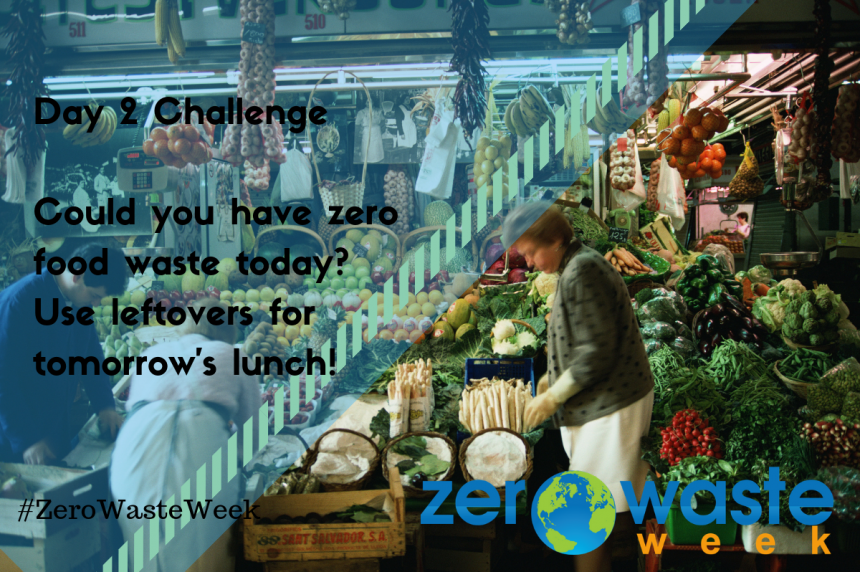 Food waste challenge #ZeroWasteWeek