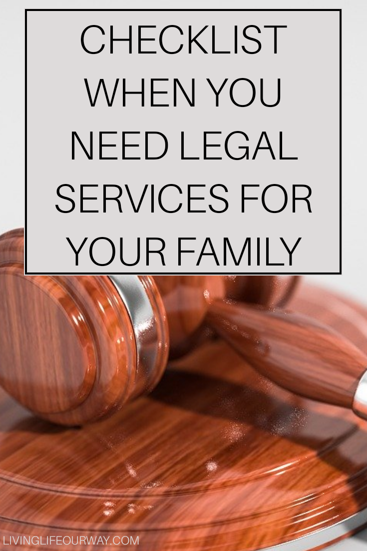 Checklist When You Need Legal Services For Your Family
