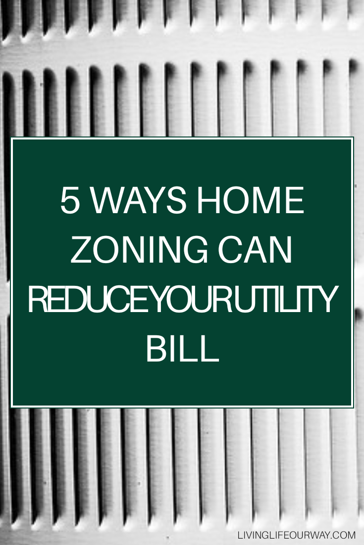 5 Ways Home Zoning Can Reduce Your Utility Bill