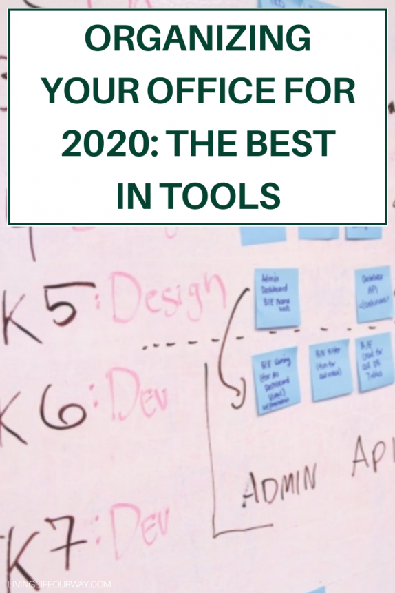 Organizing Your Office for 2020: the Best in Tools